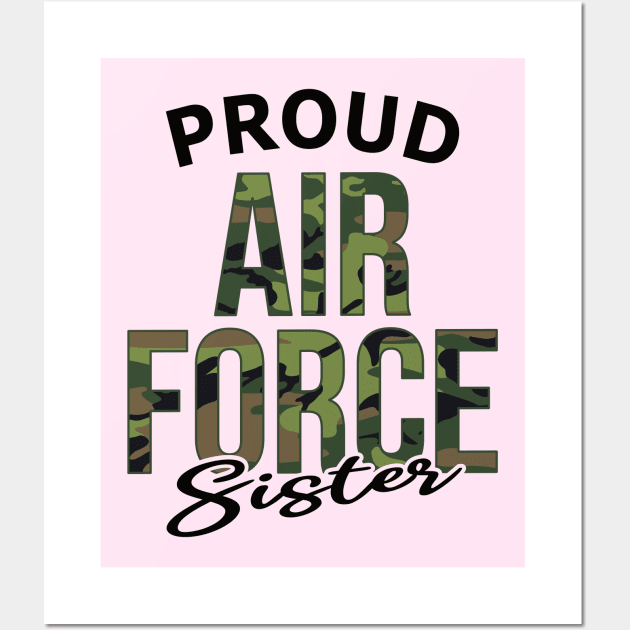 Proud Air Force Sister Wall Art by PnJ